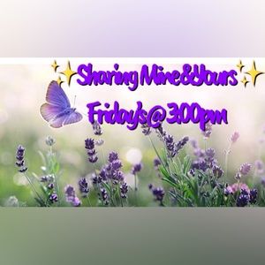 🦋🦋 Selling Yours and Mine Fridays @3:00pm🦋🦋
